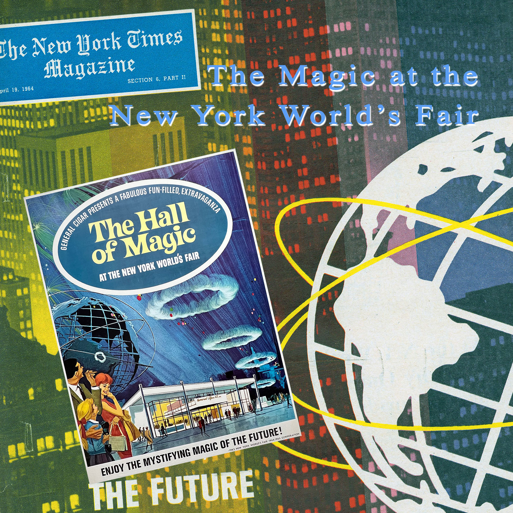 The Magic at the New York World's Fair